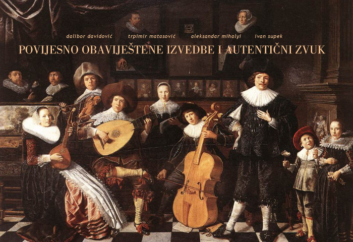 _____________________________
Povijesno obaviještene izvedbe...